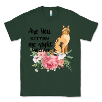 Sports Green Are you kitten me right meow Classic Tee - Bettercallsaul
