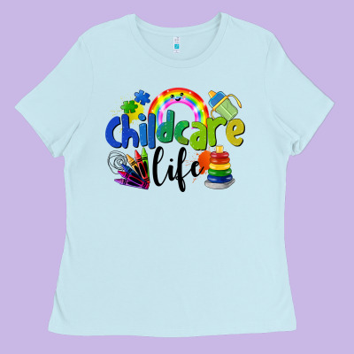 Childcare Life Ladies Tee Designed By Lillyallendesigns