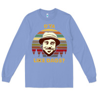 Colony Blue vintage the snatch d'ya like dags shirt  perfect gift for you and frie Long Sleeve Tee - lanVoArt