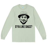 Snatch   D'ya Like Dags. Long Sleeve Tee | Teevron