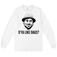 White snatch   d'ya like dags. Long Sleeve Tee - lanVoArt