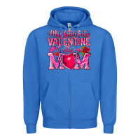 True Royal My Favorite Valentine Calls Me Zipper Hoodie - CowhideDigitalArt