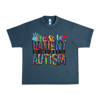 Midnight Navy Please be patient with me i have Autism Urban Heavy Tee - NancyCooperArtShop