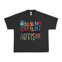 Pigment Black Please be patient with me i have Autism Urban Heavy Tee - NancyCooperArtShop