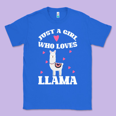 Llama Just A Girl Who Loves Llamas Classic Tee Designed By Bettercallsaul