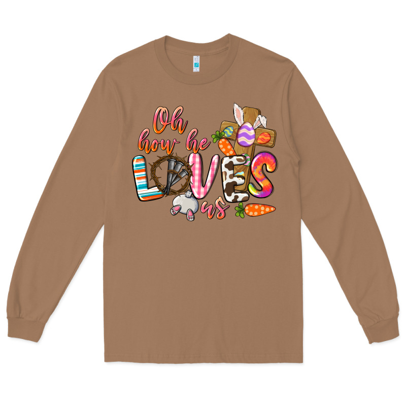 Oh How He Loves Us Long Sleeve Tee by CowGirlArtShop | Teevron