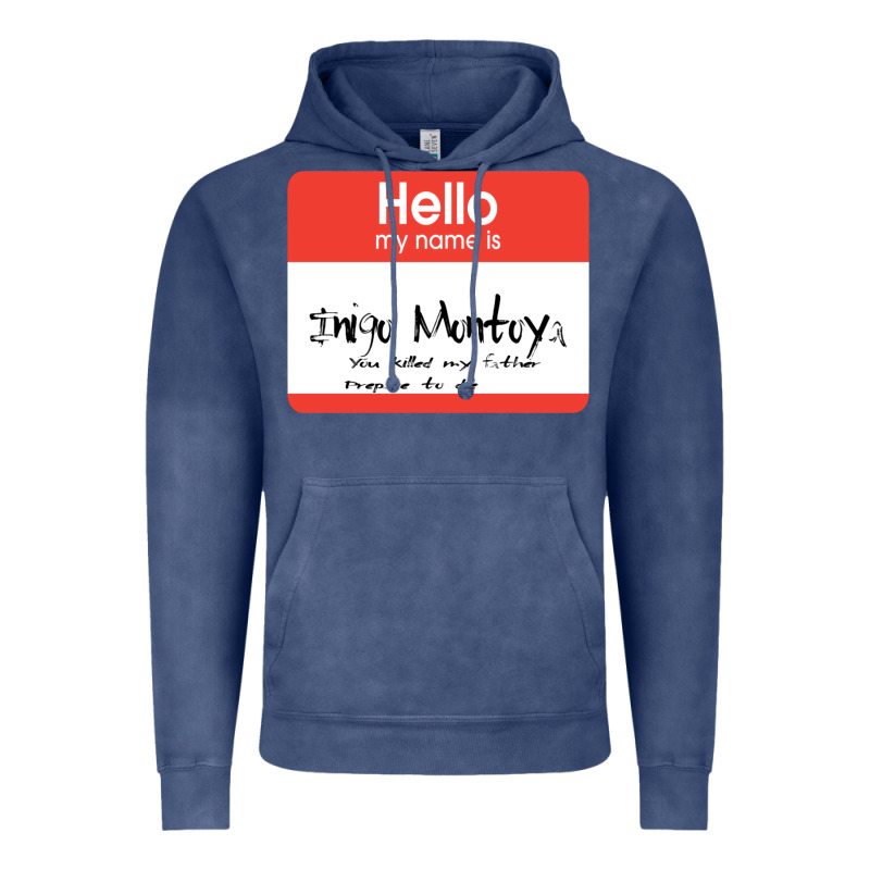 Hello My Name Is Inigo Montoya [princess Bride] Vintage Hoodie by lanVoArt | Teevron