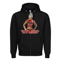 Black bring it on   torrance shipman   cheerocracy Zipper Hoodie - lanVoArt