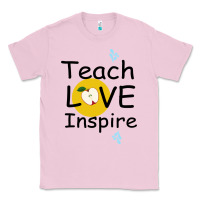 Bubblegum Pink Teach Love Inspire Classic Tee - Bettercallsaul