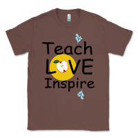 Chestnut Teach Love Inspire Classic Tee - Bettercallsaul
