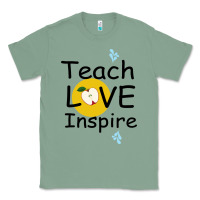 Sage Teach Love Inspire Classic Tee - Bettercallsaul