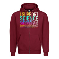 Burgundy Hot Trend I Support Science Human Rights Public Education Zipper Hoodie - lanVoArt