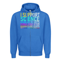 True Royal Hot Trend I Support Science Human Rights Public Education Zipper Hoodie - lanVoArt