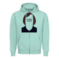 Seafoam anton chigurh   you need to call it (no country for old men) Zipper Hoodie - lanVoArt