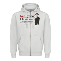 Dove Grey ned ryerson life insurance. groundhog day Zipper Hoodie - lanVoArt