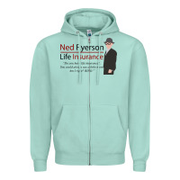 Seafoam ned ryerson life insurance. groundhog day Zipper Hoodie - lanVoArt