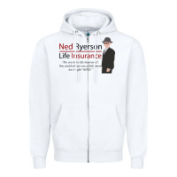 White ned ryerson life insurance. groundhog day Zipper Hoodie - lanVoArt