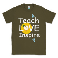 Army Green teach love inspire Classic Tee - Bettercallsaul