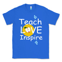 True Royal teach love inspire Classic Tee - Bettercallsaul