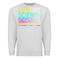 Dove Grey Hot Trend I Support Science Human Rights Public Education Premium Sweatshirt - lanVoArt