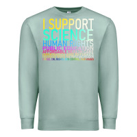 Seafoam Hot Trend I Support Science Human Rights Public Education Premium Sweatshirt - lanVoArt