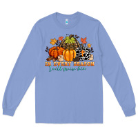 Colony Blue in every season i will praise him Long Sleeve Tee - CowGirlArtShop