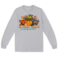 Moon Dust in every season i will praise him Long Sleeve Tee - CowGirlArtShop