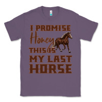 Lavender I Promise Honey This Is My Last Horse Classic Tee - Bettercallsaul