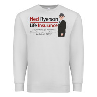 Dove Grey ned ryerson life insurance. groundhog day Premium Sweatshirt - lanVoArt