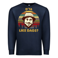 Navy vintage the snatch d'ya like dags shirt  perfect gift for you and frie Premium Sweatshirt - lanVoArt