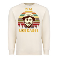 Sandshell vintage the snatch d'ya like dags shirt  perfect gift for you and frie Premium Sweatshirt - lanVoArt