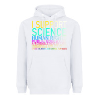 White Hot Trend I Support Science Human Rights Public Education Heavyweight Hoodie - lanVoArt