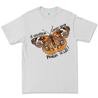 Dove Grey If Creation Sings Your Praises So Will I Premium Tee - LillyAllenDesigns
