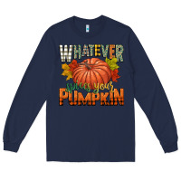 Navy whatever spices your pumpkin Long Sleeve Tee - CowGirlArtShop