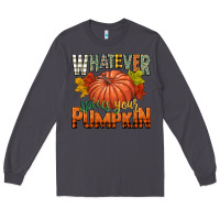 Smoke whatever spices your pumpkin Long Sleeve Tee - CowGirlArtShop