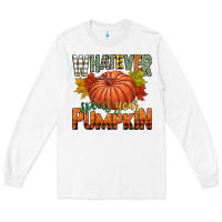 White whatever spices your pumpkin Long Sleeve Tee - CowGirlArtShop