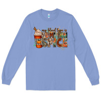Colony Blue my blood type is pumpkin spice Long Sleeve Tee - CowGirlArtShop