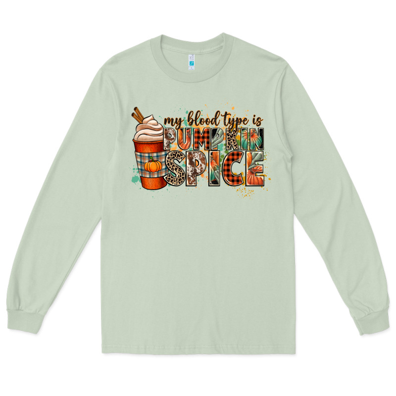 My Blood Type Is Pumpkin Spice Long Sleeve Tee by CowGirlArtShop | Teevron
