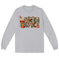 Moon Dust my blood type is pumpkin spice Long Sleeve Tee - CowGirlArtShop