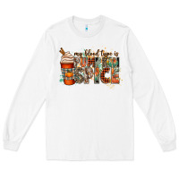 White my blood type is pumpkin spice Long Sleeve Tee - CowGirlArtShop