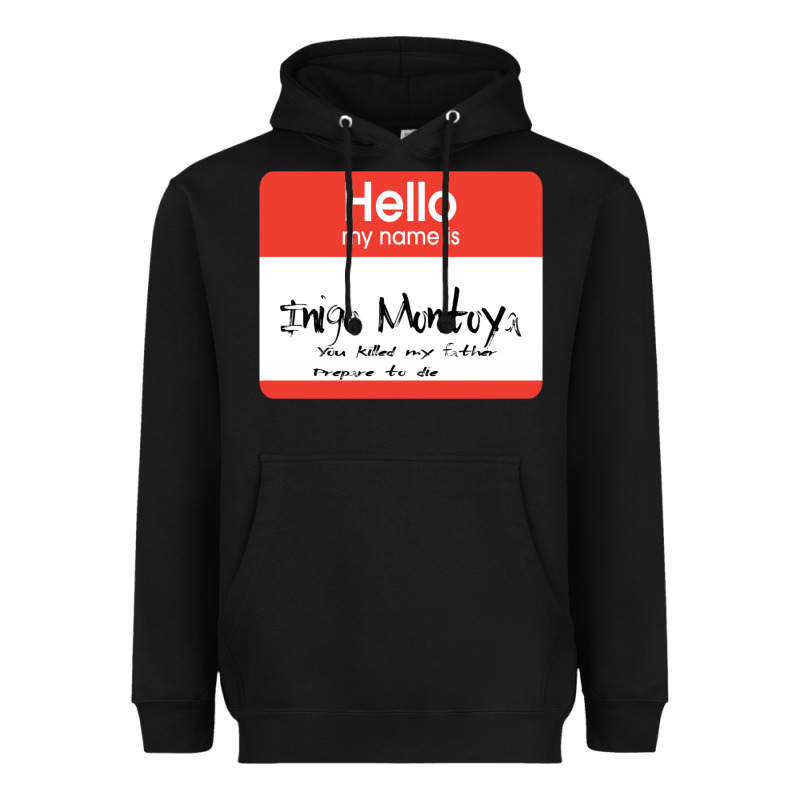 Hello My Name Is Inigo Montoya [princess Bride] Heavyweight Hoodie by lanVoArt | Teevron