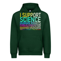 Forest Green Hot Trend I Support Science Human Rights Public Education Urban Hoodie - lanVoArt