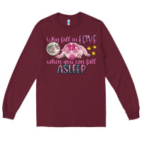 Burgundy why fall in love when you can fall asleep Long Sleeve Tee - CowGirlArtShop
