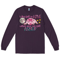 Plum why fall in love when you can fall asleep Long Sleeve Tee - CowGirlArtShop