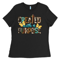 Created With A Purpose Ladies Tee | Teevron