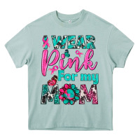 Arona I Wear Pink For My Mom Heavy Core Tee - BundleAndBundleShop