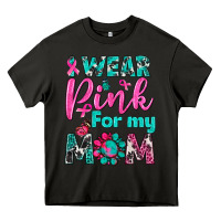 Asphalt I Wear Pink For My Mom Heavy Core Tee - BundleAndBundleShop