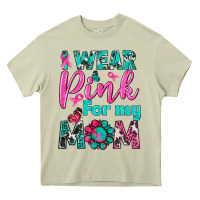 Mossy I Wear Pink For My Mom Heavy Core Tee - BundleAndBundleShop