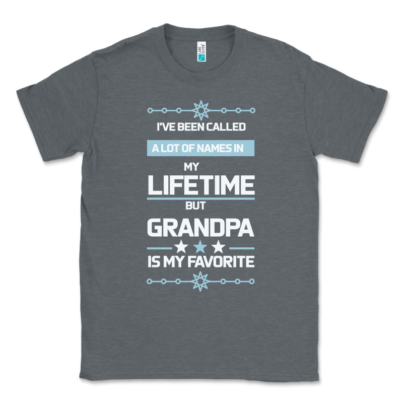 I Ve Been Called Grandpa -may Favorite Grandpa Classic Tee by Bettercallsaul | Teevron