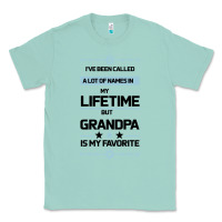 Seafoam I VE BEEN CALLED GRANDPA -may favorite grandpa Classic Tee - Bettercallsaul